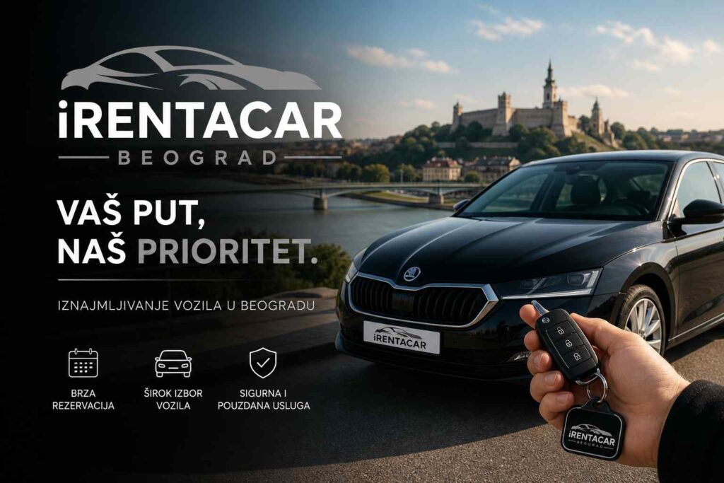 Saveti za Iznajmljivanje Rentacar Vozila u Beogradu